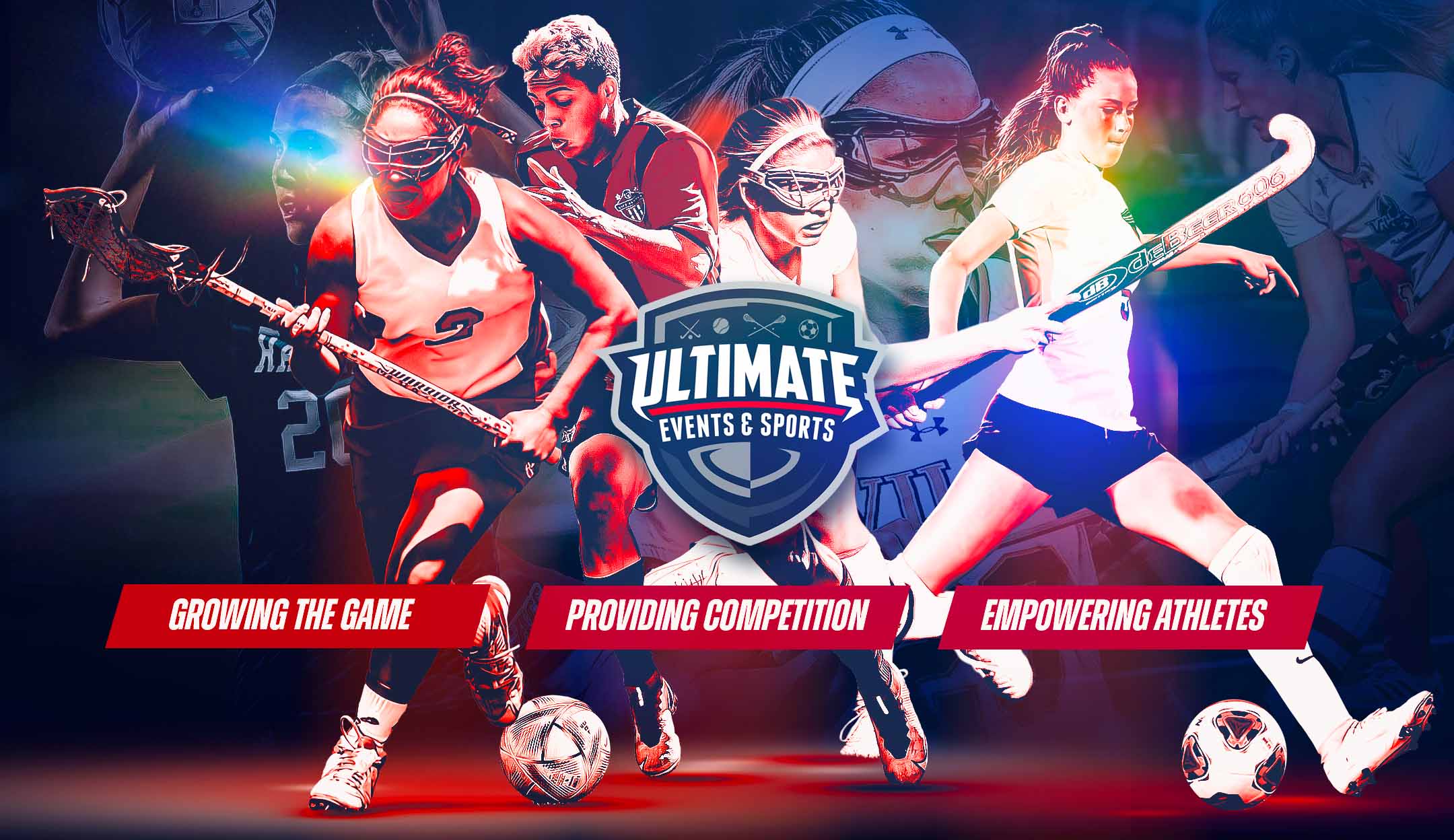 Ultimate Events & Sports – Dedicated to providing premier lacrosse